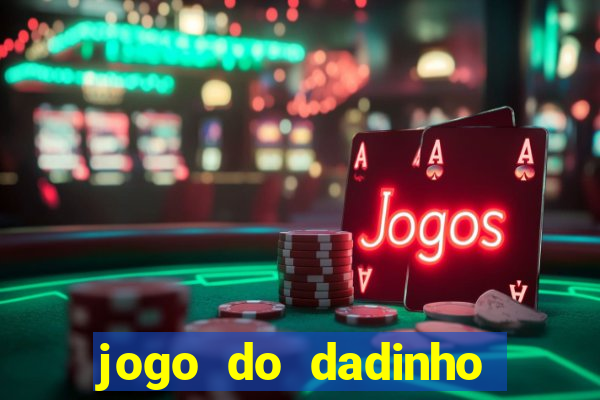 jogo do dadinho que ganha dinheiro